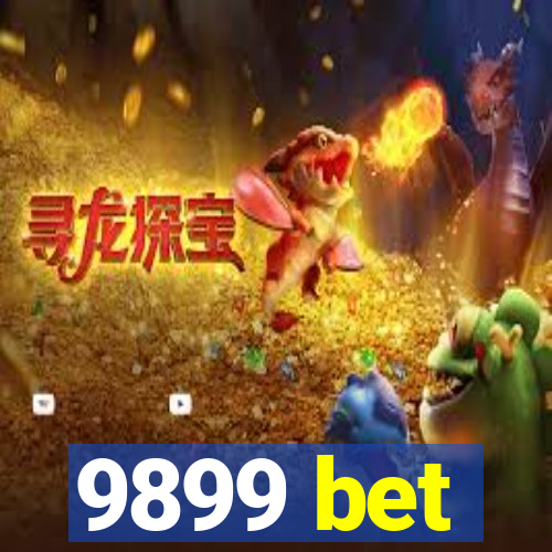 9899 bet